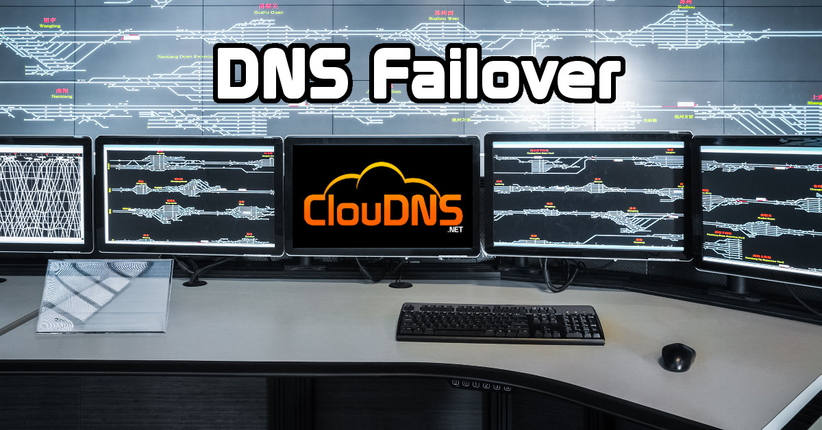 DNS Failover service. Test Free | ClouDNS